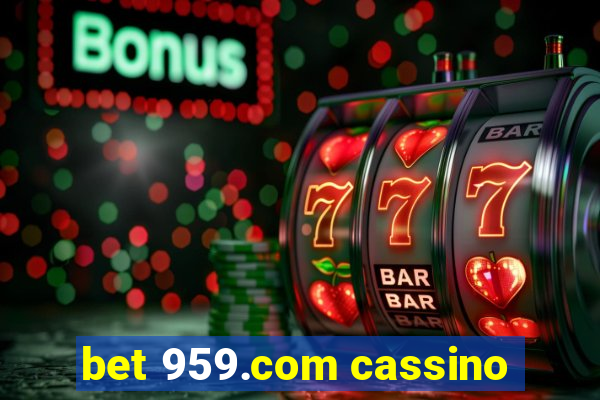 bet 959.com cassino